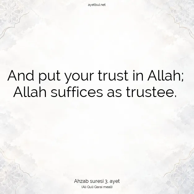 Ayetbul | Kuran Mealleri | Quran | Ahzab suresi 3. ayet