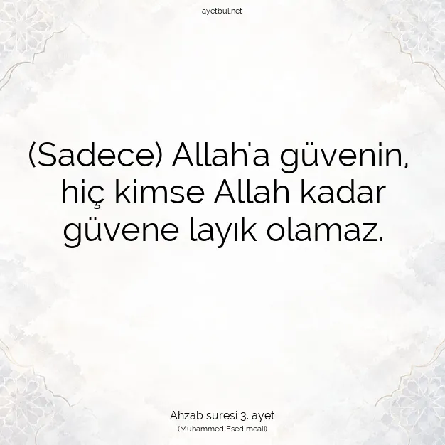 Ayetbul | Kuran Mealleri | Quran | Ahzab suresi 3. ayet