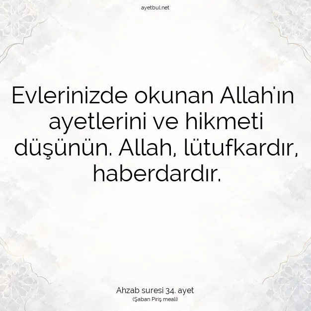 Ayetbul | Kuran Mealleri | Quran | Ahzab suresi 34. ayet