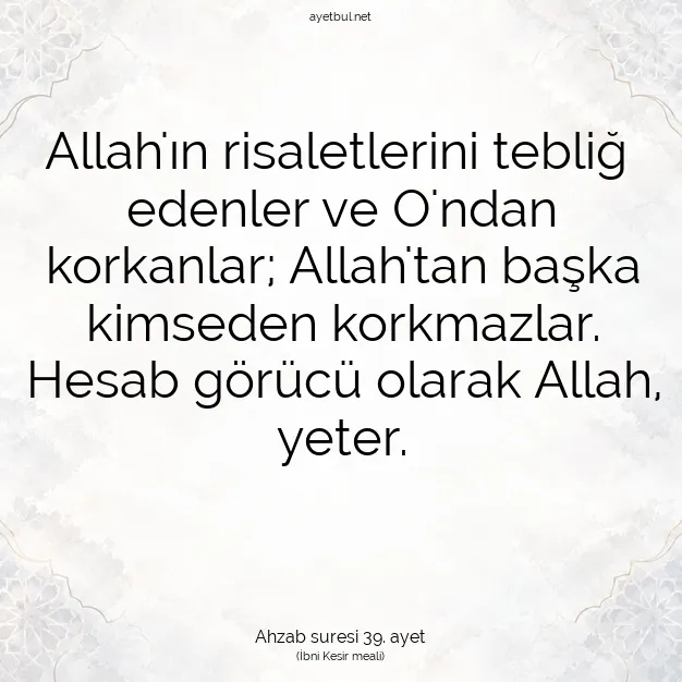 Ayetbul | Kuran Mealleri | Quran | Ahzab suresi 39. ayet