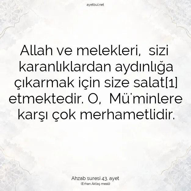 Ayetbul | Kuran Mealleri | Quran | Ahzab suresi 43. ayet