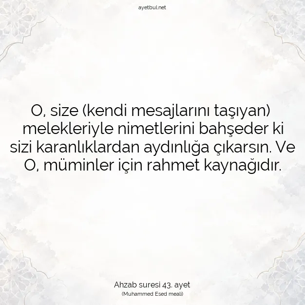 Ayetbul | Kuran Mealleri | Quran | Ahzab suresi 43. ayet
