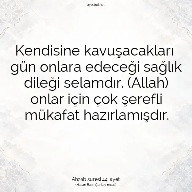 Ayetbul | Kuran Mealleri | Quran | Ahzab suresi 44. ayet