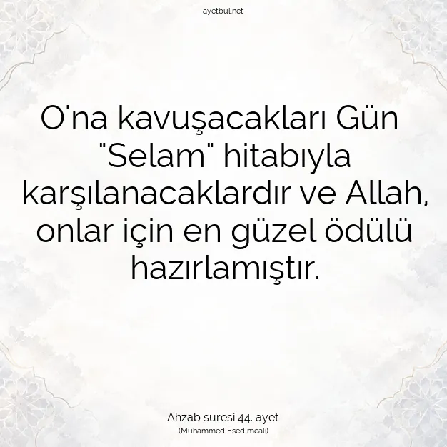 Ayetbul | Kuran Mealleri | Quran | Ahzab suresi 44. ayet