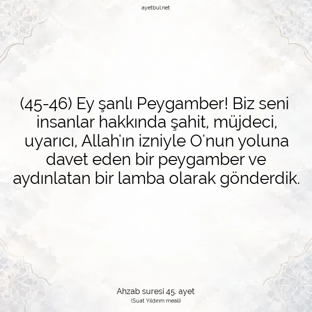 Ayetbul | Kuran Mealleri | Quran | Ahzab suresi 45. ayet