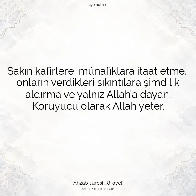 Ayetbul | Kuran Mealleri | Quran | Ahzab suresi 48. ayet