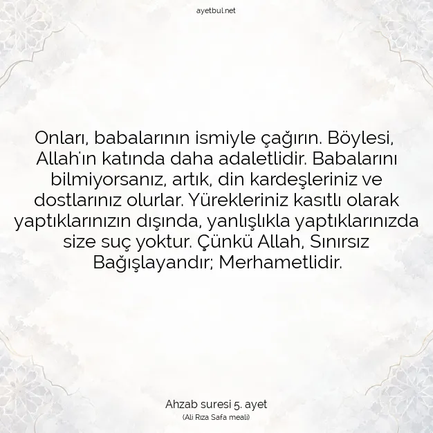 Ayetbul | Kuran Mealleri | Quran | Ahzab suresi 5. ayet