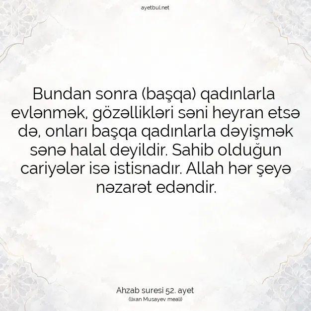 Ayetbul | Kuran Mealleri | Quran | Ahzab suresi 52. ayet