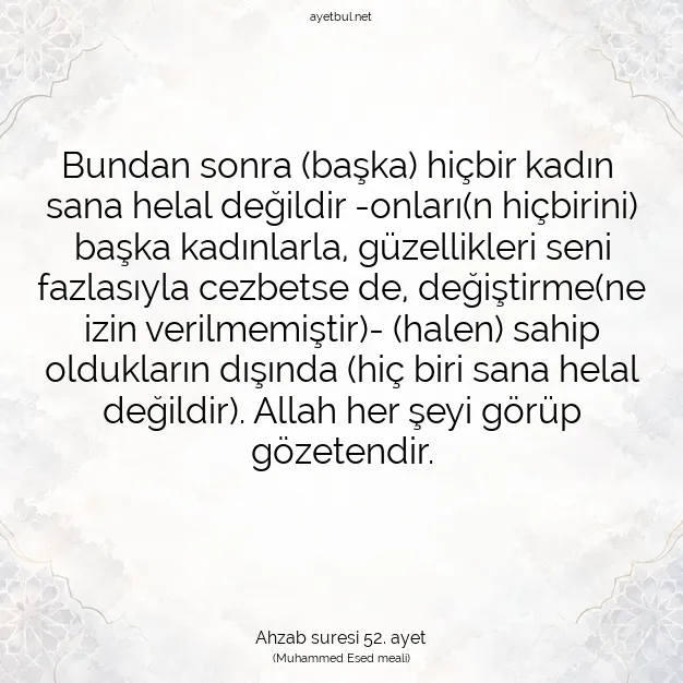 Ayetbul | Kuran Mealleri | Quran | Ahzab suresi 52. ayet