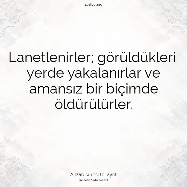 Ayetbul | Kuran Mealleri | Quran | Ahzab suresi 61. ayet