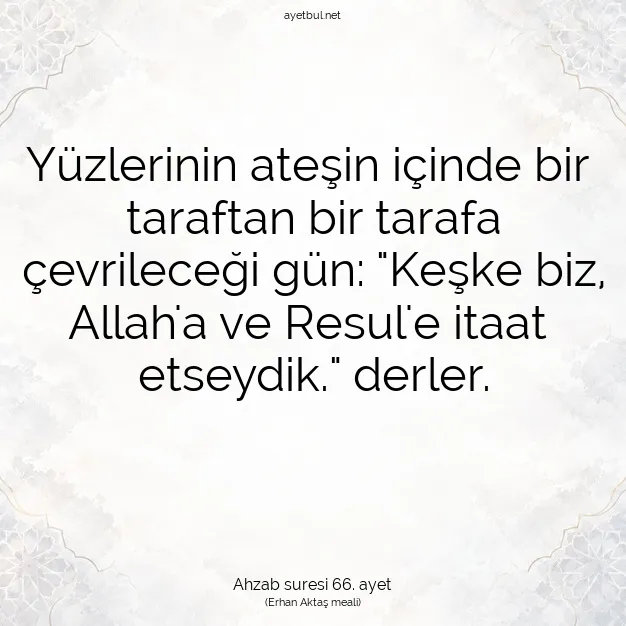 Ayetbul | Kuran Mealleri | Quran | Ahzab suresi 66. ayet
