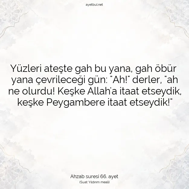 Ayetbul | Kuran Mealleri | Quran | Ahzab suresi 66. ayet