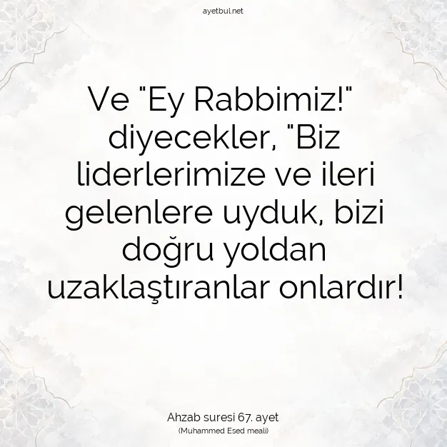Ayetbul | Kuran Mealleri | Quran | Ahzab suresi 67. ayet