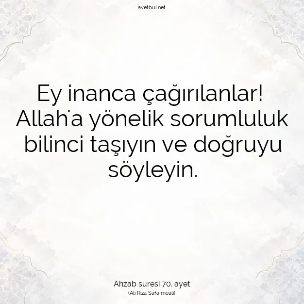 Ayetbul | Kuran Mealleri | Quran | Ahzab suresi 70. ayet