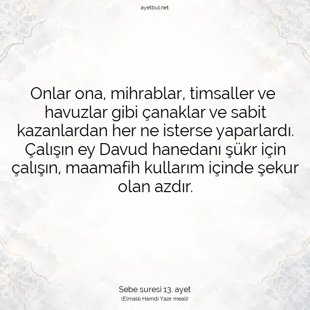 Ayetbul | Kuran Mealleri | Quran | Sebe suresi 13. ayet