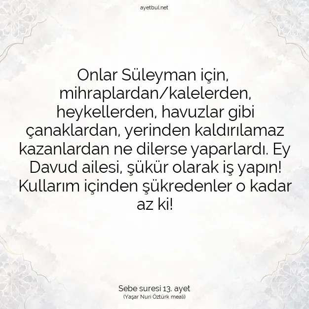 Ayetbul | Kuran Mealleri | Quran | Sebe suresi 13. ayet