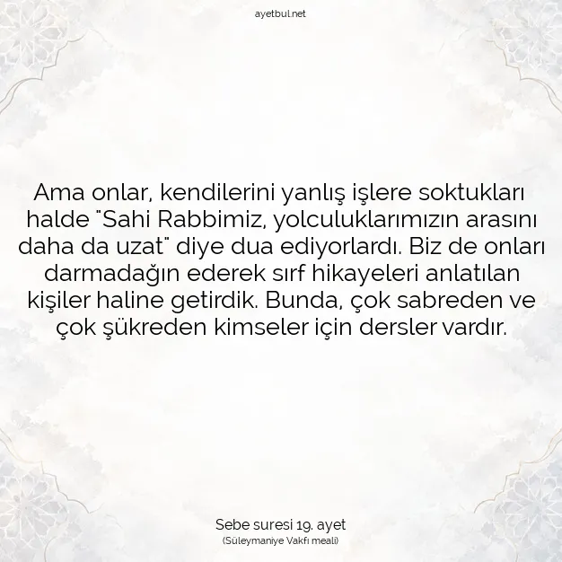 Ayetbul | Kuran Mealleri | Quran | Sebe suresi 19. ayet
