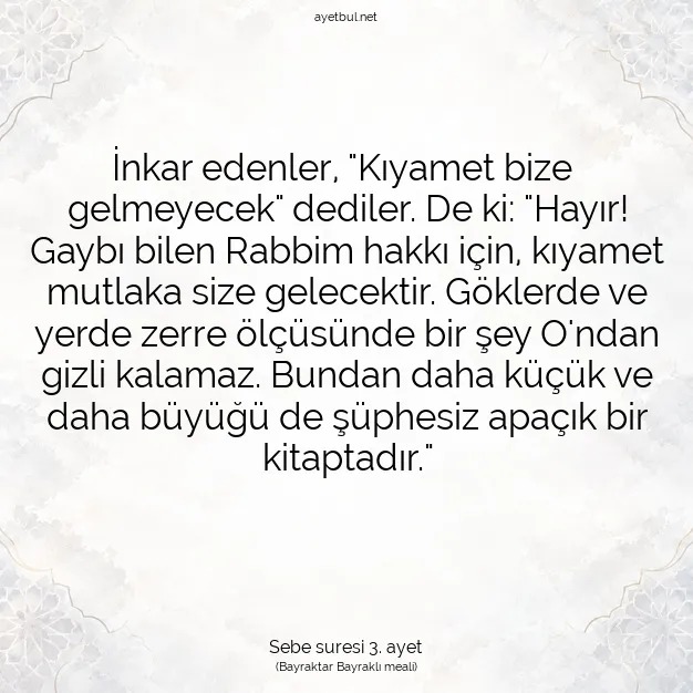 Ayetbul | Kuran Mealleri | Quran | Sebe suresi 3. ayet
