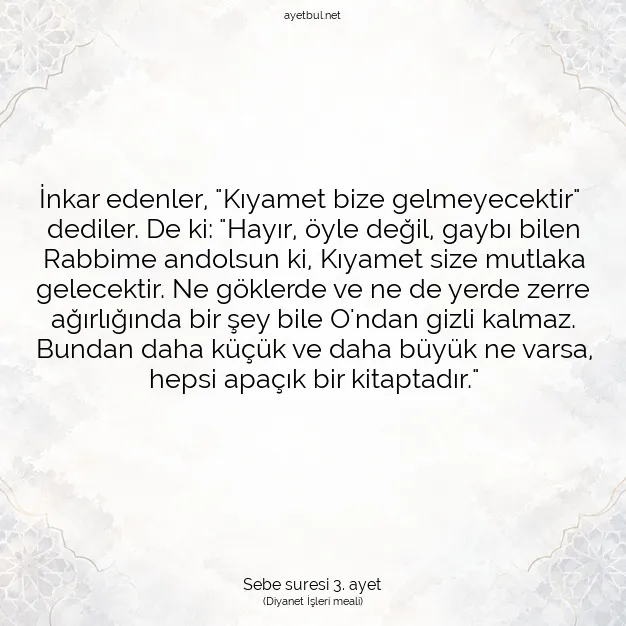 Ayetbul | Kuran Mealleri | Quran | Sebe suresi 3. ayet