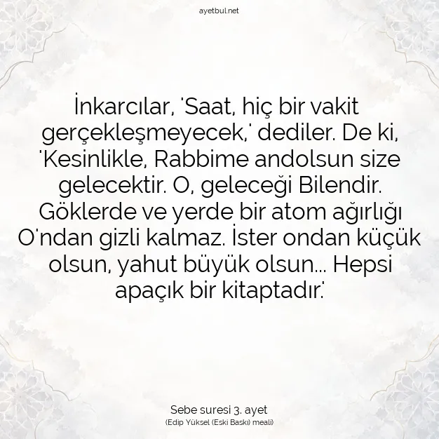 Ayetbul | Kuran Mealleri | Quran | Sebe suresi 3. ayet