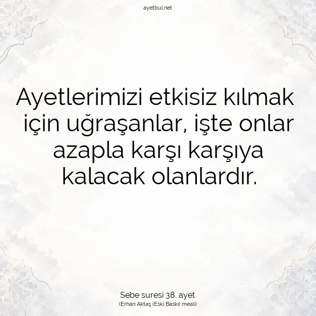 Ayetbul | Kuran Mealleri | Quran | Sebe suresi 38. ayet