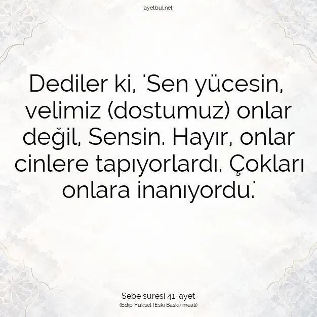 Ayetbul | Kuran Mealleri | Quran | Sebe suresi 41. ayet