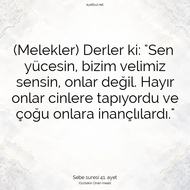 Ayetbul | Kuran Mealleri | Quran | Sebe suresi 41. ayet