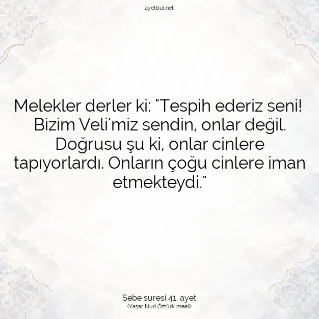 Ayetbul | Kuran Mealleri | Quran | Sebe suresi 41. ayet