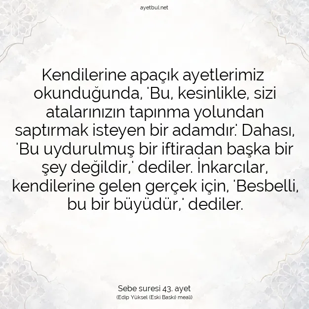 Ayetbul | Kuran Mealleri | Quran | Sebe suresi 43. ayet