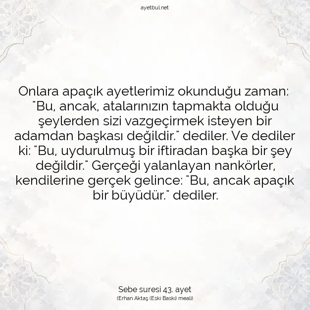 Ayetbul | Kuran Mealleri | Quran | Sebe suresi 43. ayet
