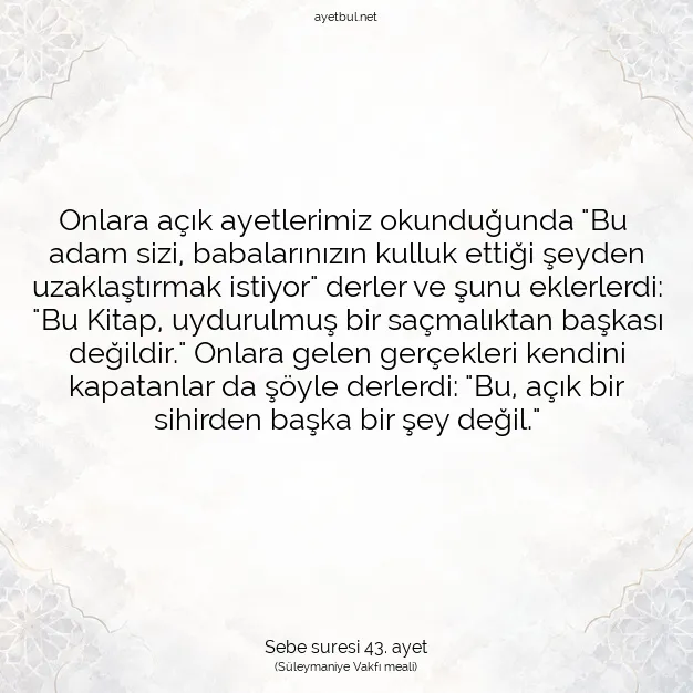 Ayetbul | Kuran Mealleri | Quran | Sebe suresi 43. ayet