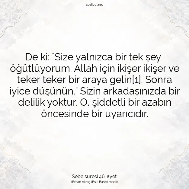 Ayetbul | Kuran Mealleri | Quran | Sebe suresi 46. ayet