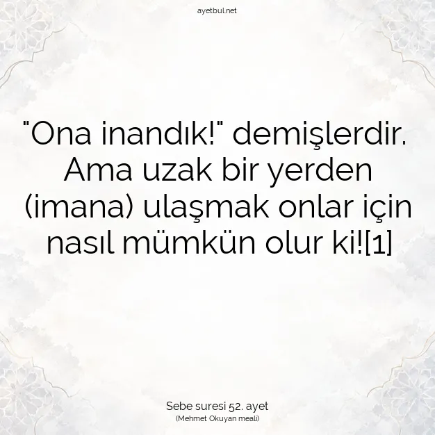 Ayetbul | Kuran Mealleri | Quran | Sebe suresi 52. ayet