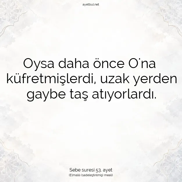 Ayetbul | Kuran Mealleri | Quran | Sebe suresi 53. ayet