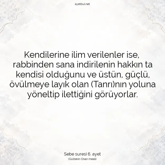 Ayetbul | Kuran Mealleri | Quran | Sebe suresi 6. ayet