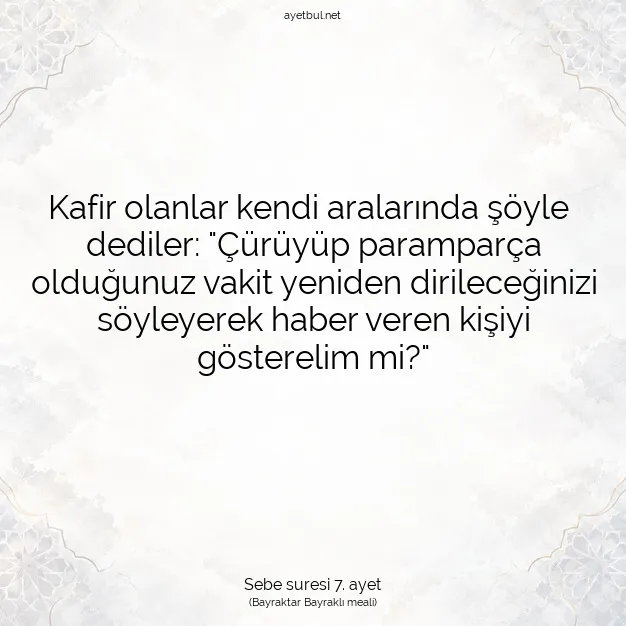 Ayetbul | Kuran Mealleri | Quran | Sebe suresi 7. ayet