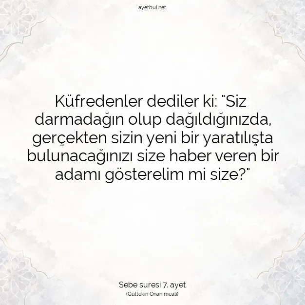 Ayetbul | Kuran Mealleri | Quran | Sebe suresi 7. ayet