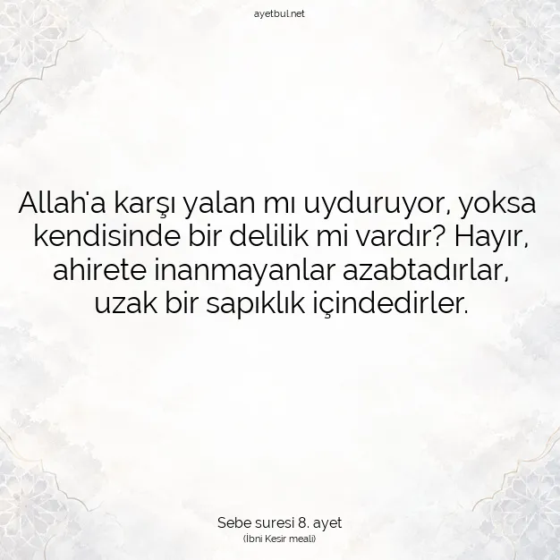 Ayetbul | Kuran Mealleri | Quran | Sebe suresi 8. ayet
