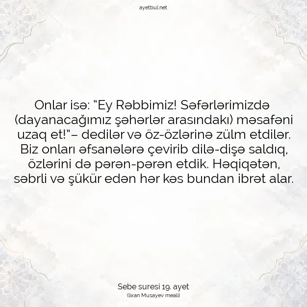 Ayetbul | Kuran Mealleri | Quran | Sebe suresi 19. ayet