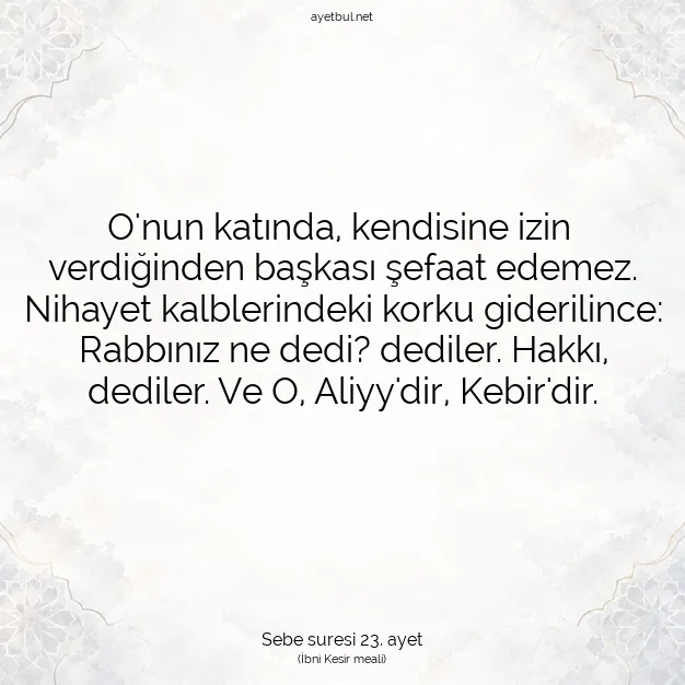 Ayetbul | Kuran Mealleri | Quran | Sebe suresi 23. ayet