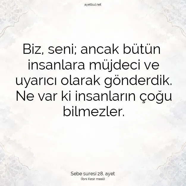 Ayetbul | Kuran Mealleri | Quran | Sebe suresi 28. ayet