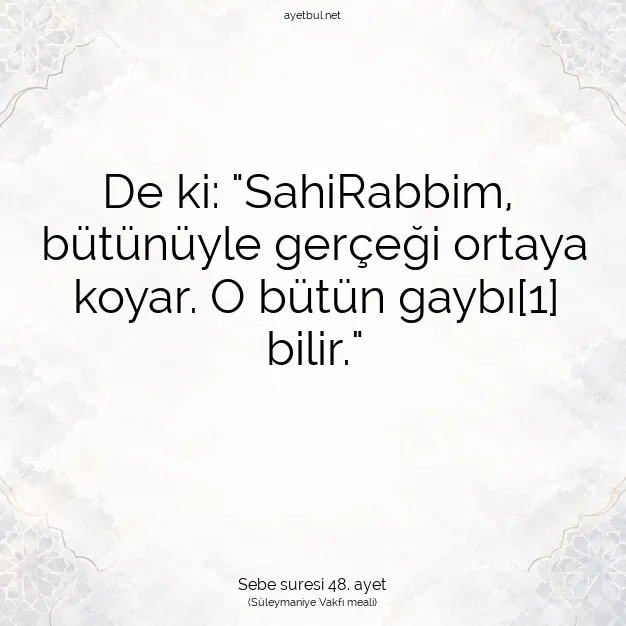 Ayetbul | Kuran Mealleri | Quran | Sebe suresi 48. ayet
