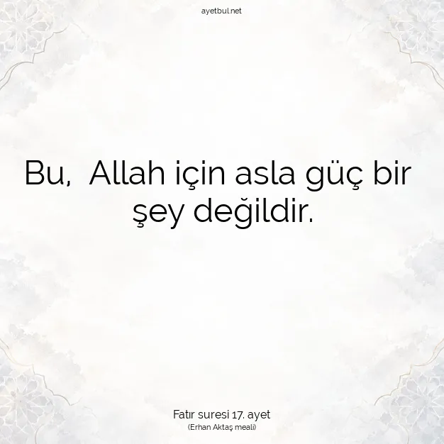 Ayetbul | Kuran Mealleri | Quran | Fatır suresi 17. ayet