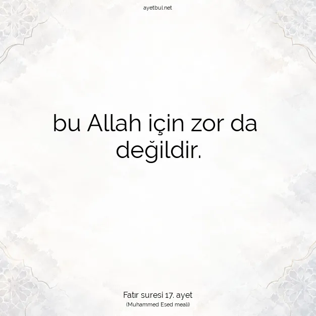 Ayetbul | Kuran Mealleri | Quran | Fatır suresi 17. ayet