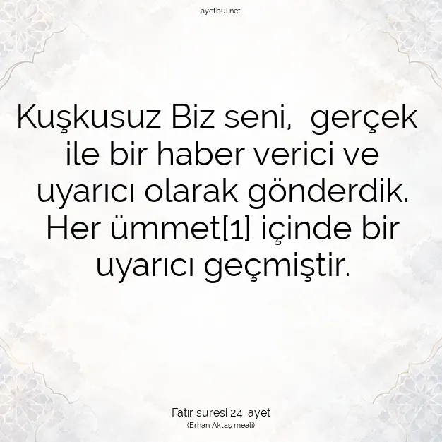 Ayetbul | Kuran Mealleri | Quran | Fatır suresi 24. ayet