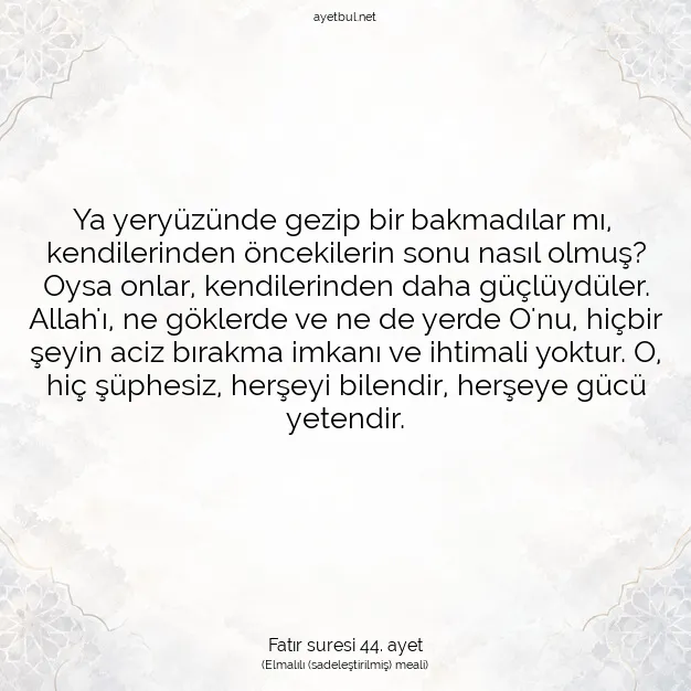Ayetbul | Kuran Mealleri | Quran | Fatır suresi 44. ayet