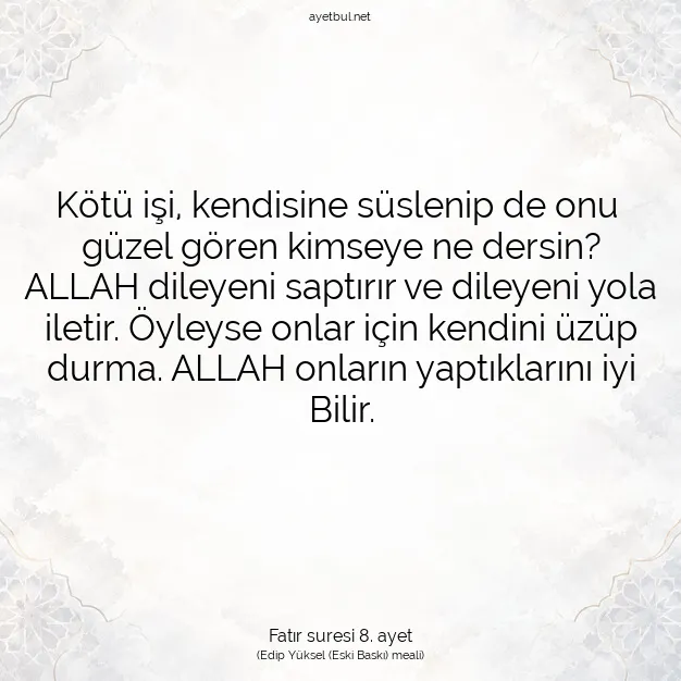 Ayetbul | Kuran Mealleri | Quran | Fatır suresi 8. ayet