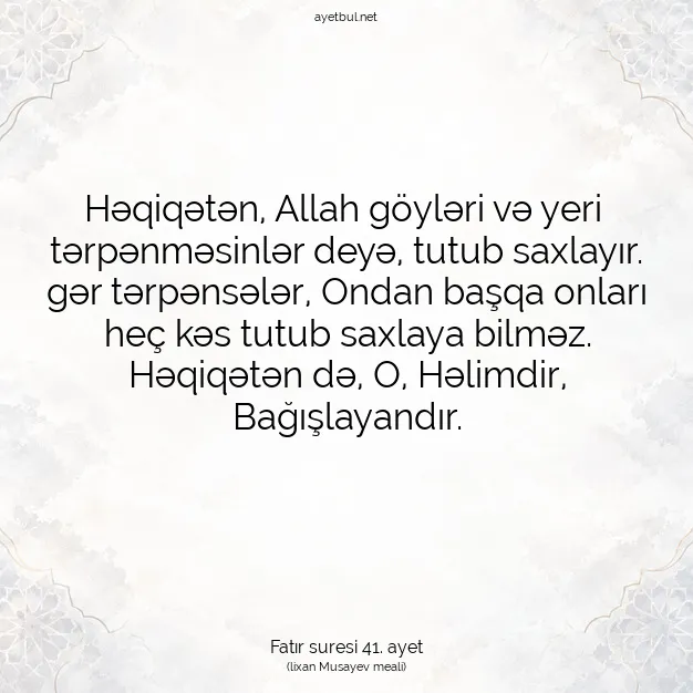Ayetbul | Kuran Mealleri | Quran | Fatır suresi 41. ayet