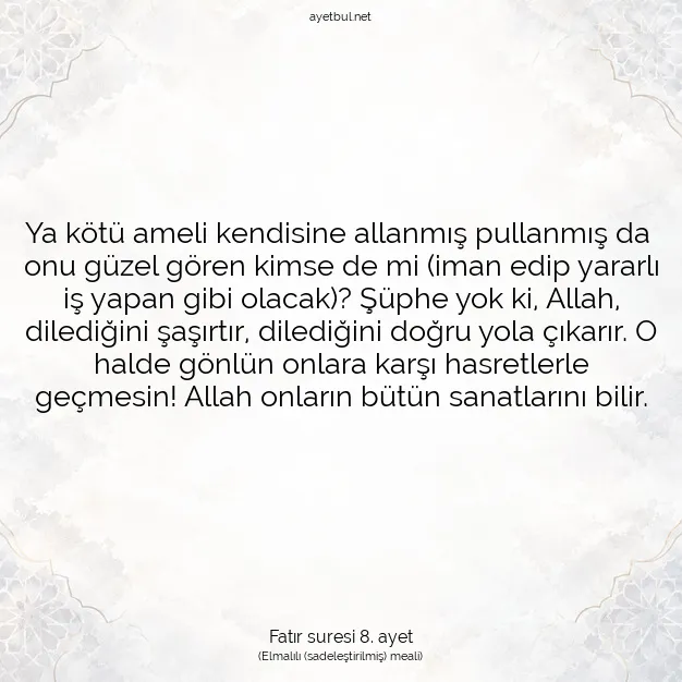 Ayetbul | Kuran Mealleri | Quran | Fatır suresi 8. ayet