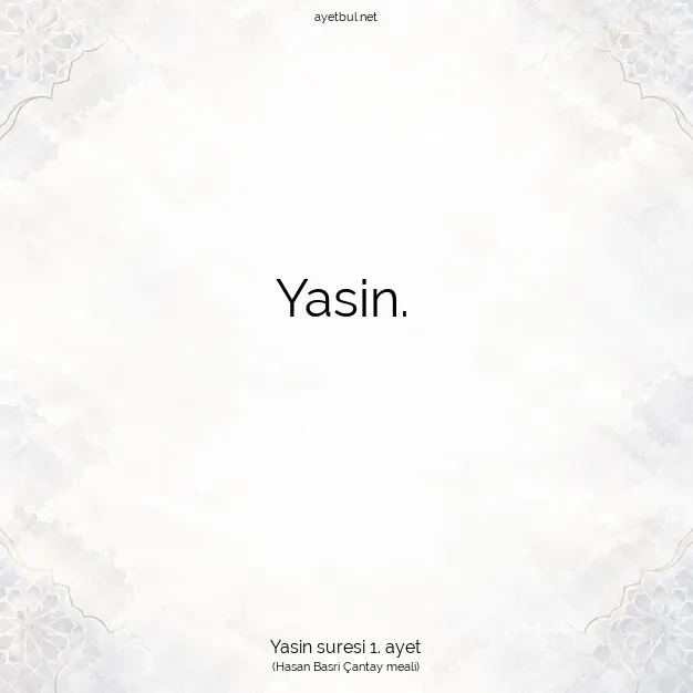 Ayetbul | Kuran Mealleri | Quran | Yasin suresi 1. ayet